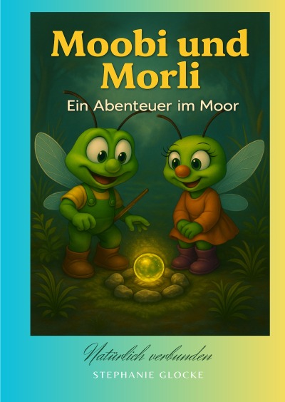 'Cover von Moobi & Morli – Ein Abenteuer im Moor'-Cover
