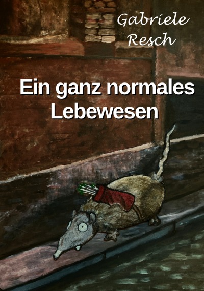 'Cover von Ein ganz normales Lebewesen'-Cover
