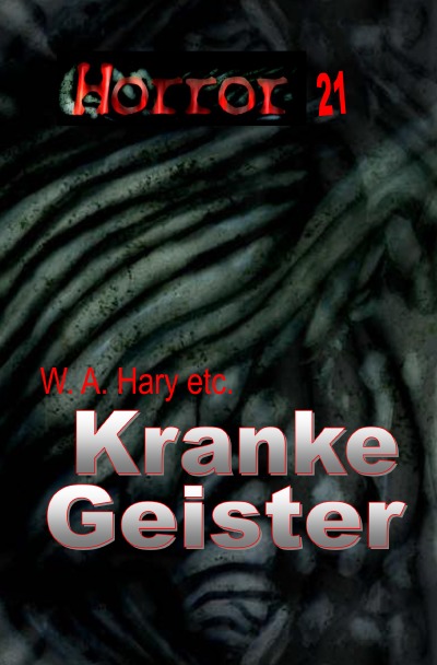 'Cover von HORROR 021 Buchausgabe: Kranke Geister'-Cover