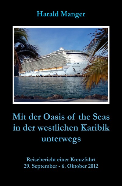'Mit der Oasis of the Seas in der westlichen Karibik unterwegs'-Cover