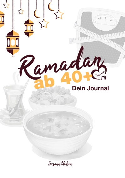 'Cover von Ramadan ab 40+ Dein Journal'-Cover