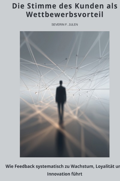 'Cover von Die Stimme des Kunden als Wettbewerbsvorteil'-Cover
