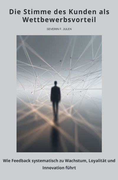 'Cover von Die Stimme des Kunden als Wettbewerbsvorteil'-Cover