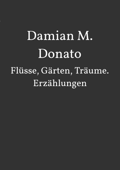 'Cover von Flüsse, Gärten, Träume'-Cover