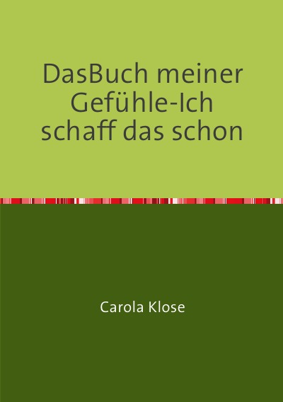 'Cover von Das Buch meiner Gefühle-Ich schaff das schon'-Cover