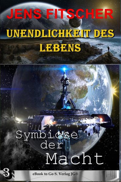 'Cover von Symbiose der Macht (Unendlichkeit des Lebens 3)'-Cover