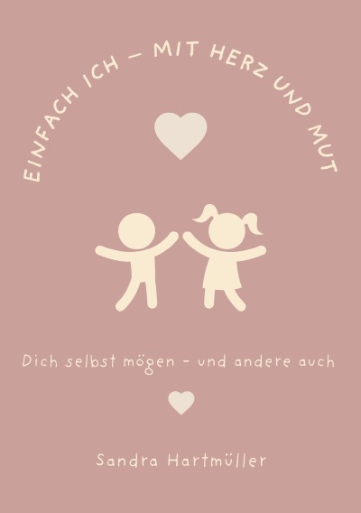 'Cover von Einfach ICH – mit Herz und Mut'-Cover