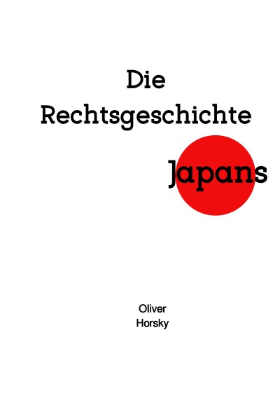 'Cover von Die Rechtsgeschichte Japans'-Cover