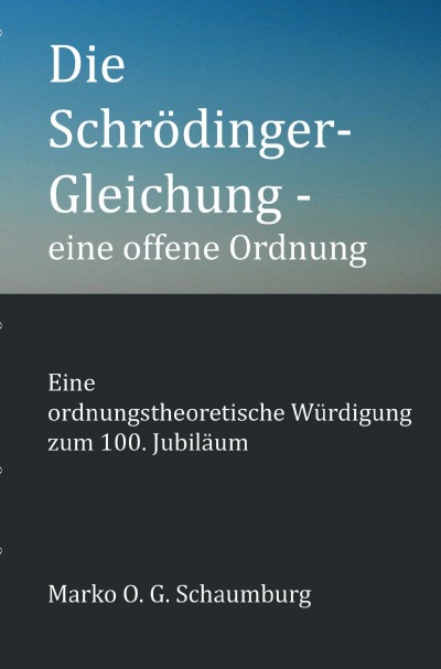 'Cover von Die Schrödinger-Gleichung – eine offene Ordnung'-Cover