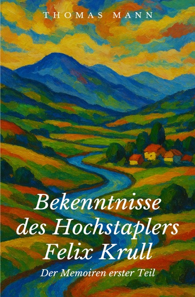 'Cover von Bekenntnisse des Hochstaplers Felix Krull'-Cover