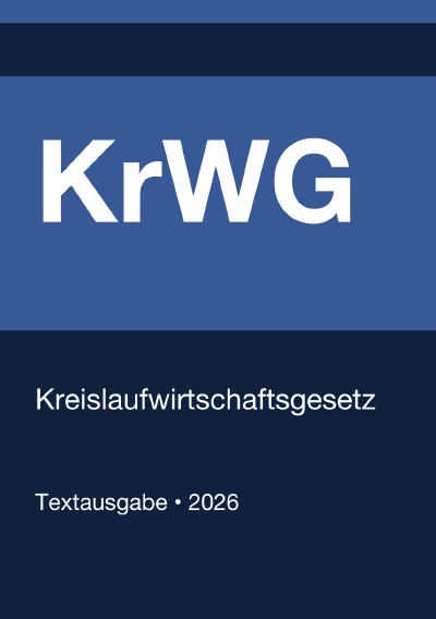 'Cover von KrWG – Kreislaufwirtschaftsgesetz  (Deutschland) 2026'-Cover