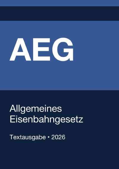 'Cover von AEG – Allgemeines Eisenbahngesetz (Deutschland) 2026'-Cover