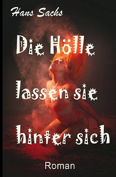 'Cover von Die Hölle lassen sie hinter sich'-Cover