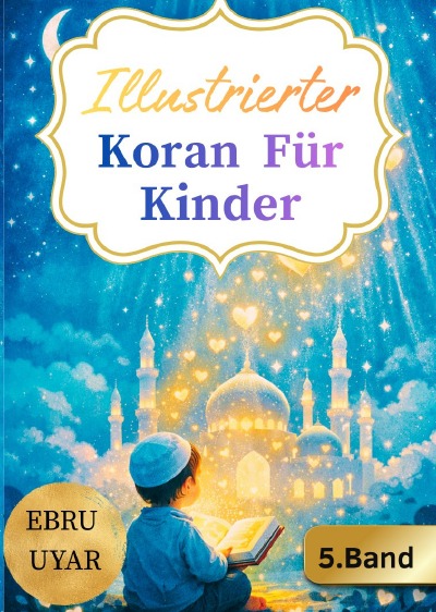 'Cover von illustrierter Koran Für Kinder'-Cover