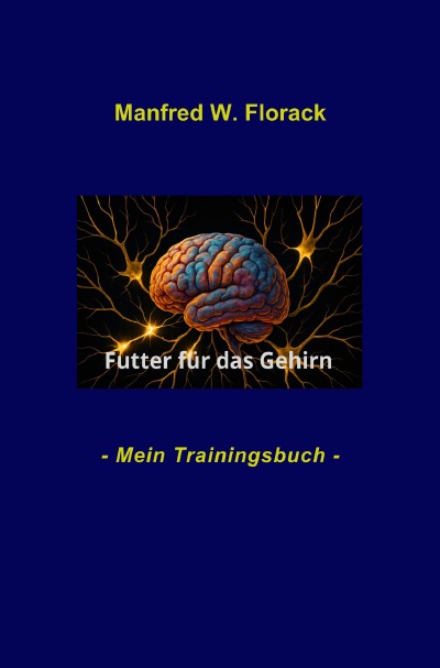 'Cover von Futter für das Gehirn   – Mein Trainingsbuch –'-Cover