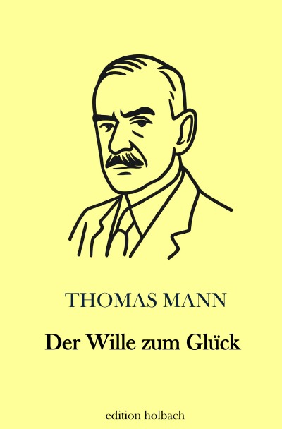 'Cover von Der Wille zum Glück'-Cover