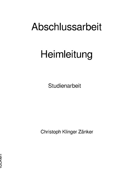'Cover von Heimleitung: Abschlussarbeit/ Studienarbeit'-Cover