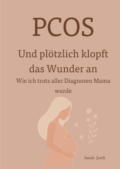 'Cover von PCOS – Und plötzlich klopft das Wunder an'-Cover