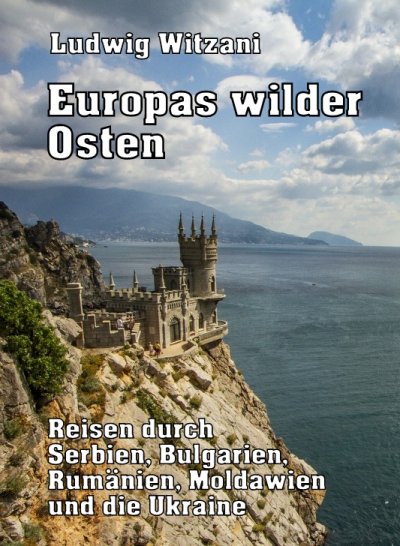 'Cover von Europas wilder Osten'-Cover