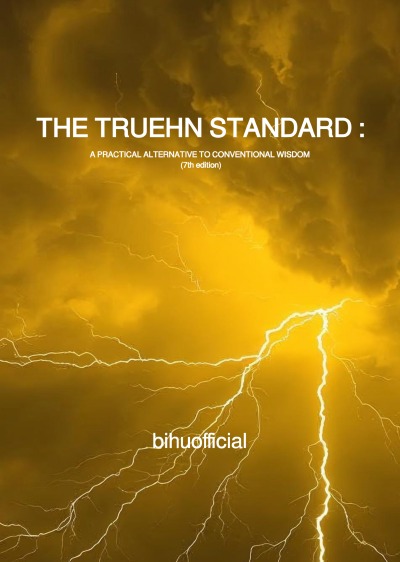 'Cover von THE TRUEHN STANDARD : A PRACTICAL ALTERNATIVE TO CONVENTIONAL WISDOM (7th edition)'-Cover