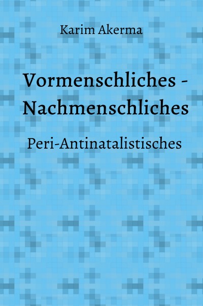'Cover von Vormenschliches – Nachmenschliches'-Cover