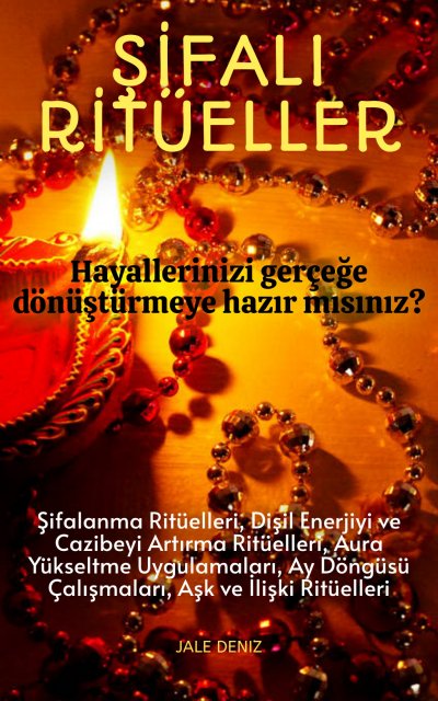 'Cover von ŞİFALI RİTÜELLER | Niyetlerinizi ve Dileklerinizi Evrene Güçlü Bir Şekilde Göndermek İçin Ritüeller | Fiziksel, Zihinsel ve Ruhsal İyileşmeyi Hedefleyen Şifa Dolu Ritüeller'-Cover