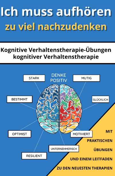 'Cover von Ich muss aufhören, zu viel nachzudenken'-Cover