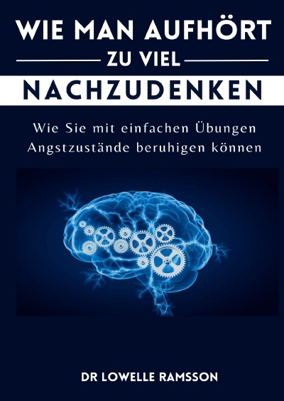 'Cover von Wie man aufhört, zu viel nachzudenken'-Cover