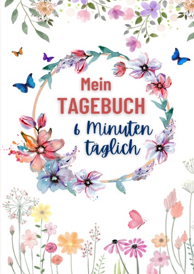 'Cover von Mein Tagebuch: 6 Minuten täglich'-Cover