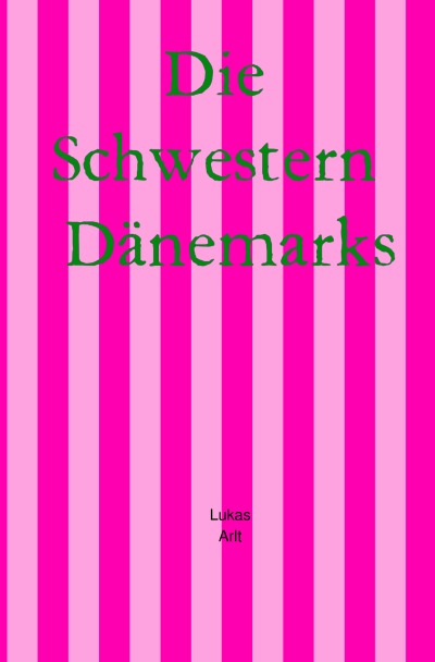 'Cover von Die Schwestern Dänemarks'-Cover