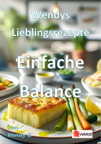 'Cover von Wendys Lieblingsrezepte – Einfache Balance'-Cover