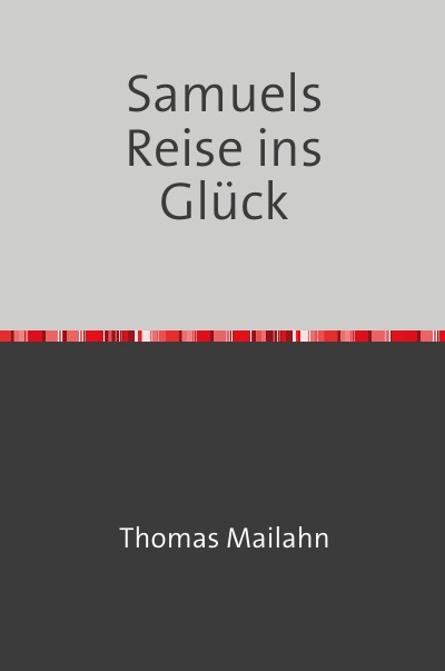 'Cover von Samuels Reise ins Glück'-Cover