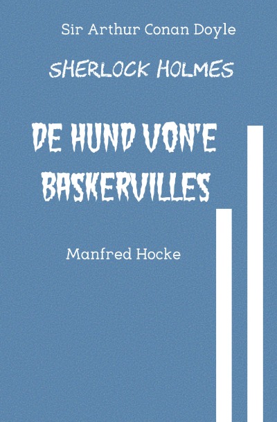 'Cover von De Hund von’e Baskervilles'-Cover