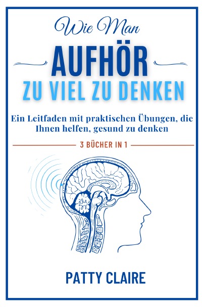 'Cover von Wie Man Aufhört, Zu Viel Zu Denken'-Cover