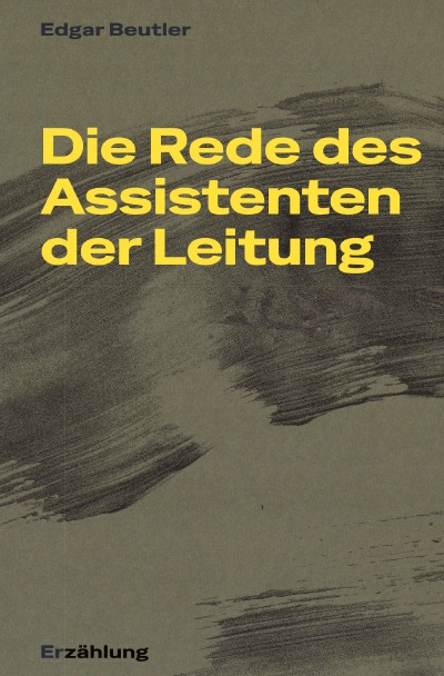 'Cover von Die Rede des Assistenten  der Leitung'-Cover
