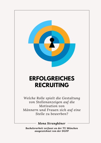 'Cover von Welche Rolle spielt die Gestaltung von Stellenanzeigen auf die Motivation von Männern und Frauen sich auf eine Stelle zu bewerben?'-Cover