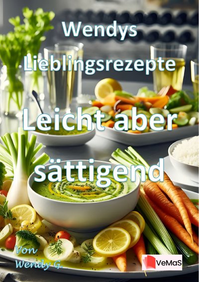 'Cover von Wendys Lieblingsrezepte – Leicht aber sättigend'-Cover