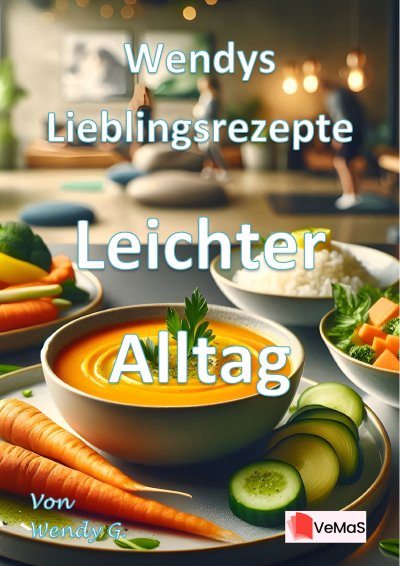 'Cover von Wendys Lieblingsrezepte – Leichter Alltag'-Cover
