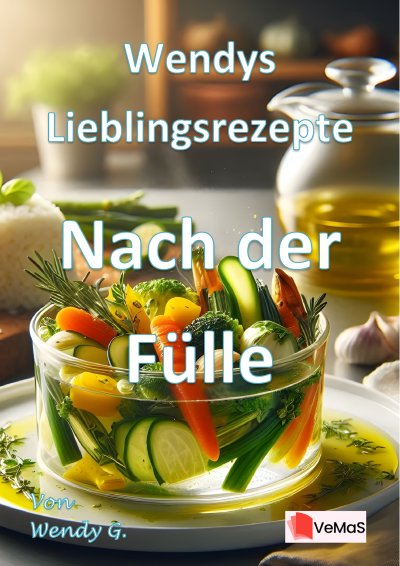 'Cover von Wendys Lieblingsrezepte – Nach der Fülle'-Cover