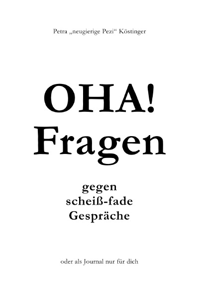 'Cover von OHA! Fragen gegen scheiß-fade Gespräche'-Cover