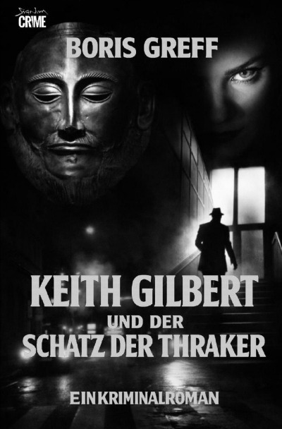'Cover von Keith Gilbert und der Schatz der Thraker'-Cover