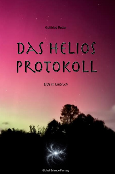 'Cover von Das Helios Protokoll'-Cover
