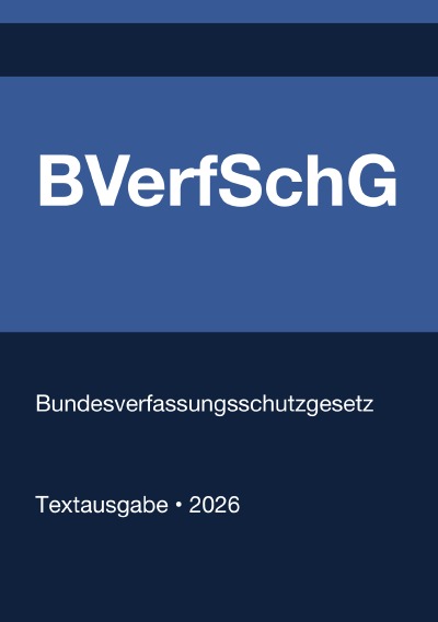 'Cover von BVerfSchG – Bundesverfassungsschutzgesetz (Deutschland) 2026'-Cover