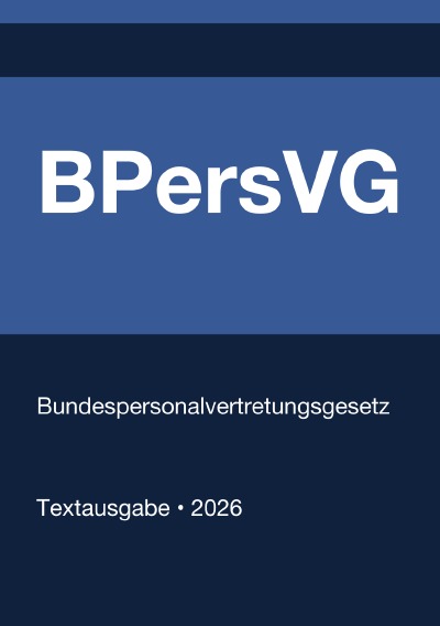 'Cover von BPersVG – Bundespersonalvertretungsgesetz (Deutschland) 2026'-Cover
