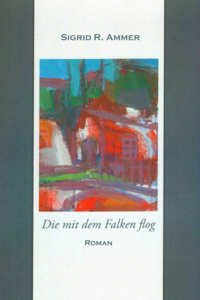 'Cover von Die mit dem Falken flog'-Cover