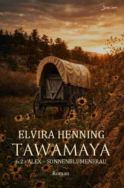 'Cover von Tawamaya 6.2.: Alex – Sonnenblumenfrau'-Cover