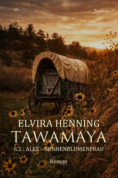 'Cover von Tawamaya 6.2.: Alex – Sonnenblumenfrau'-Cover