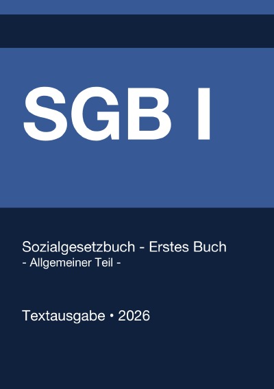 'Cover von SGB 1 – Sozialgesetzbuch (SGB) Erstes Buch (I) Allgemeiner Teil (Deutschland) 2026'-Cover