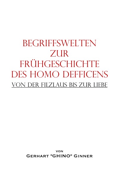 'Cover von Begriffswelten  zur Frühgeschichte des HOMO DEFFICENS'-Cover