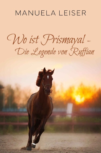 'Cover von Wo ist Prismayal – die Legende von Ruffian'-Cover